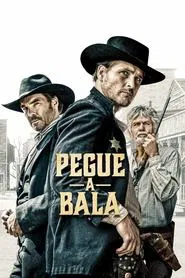 Poster do filme Pegue a Bala