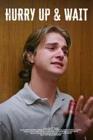 Hurry Up & Wait movie poster