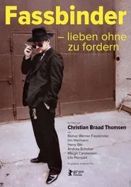 Fassbinder: Love Without Demands movie poster