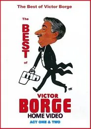 The Best of Victor Borge: Act I & II movie poster