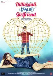 Dilliwaali Zaalim Girlfriend movie poster