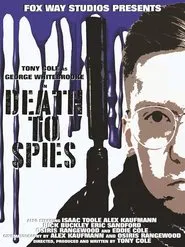 Poster do filme George Whitebrooke: Death to Spies
