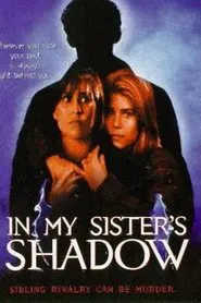 In My Sister's Shadow movie poster