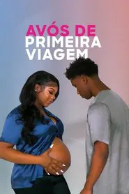 Poster da série Avós de Primeira Viagem