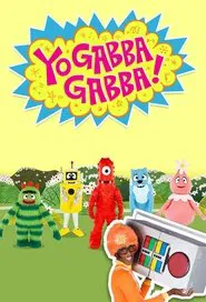 Yo Gabba Gabba! tv show poster