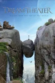 Dream Theater – A View From The Top Of The World movie poster