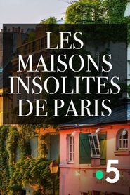 Les maisons insolites de Paris movie poster