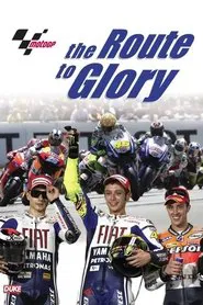 MotoGP: The Route to Glory movie poster