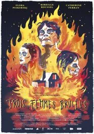 Trois femmes brûlées movie poster
