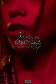 Poster do filme Who is Andrea Morales?