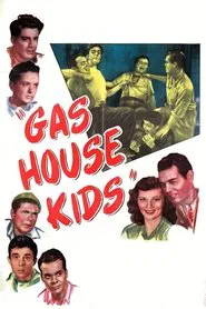Gas House Kids movie poster