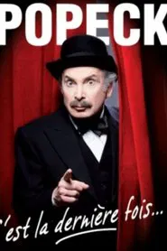 Popeck - C'est la dernière fois... ! movie poster