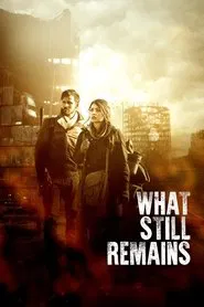 Poster do filme What Still Remains