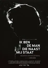 Ik ben de man die naast mij staat movie poster