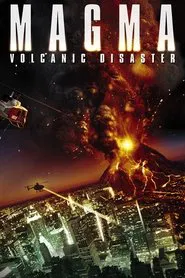 Poster do filme Magma: Desastre Vulcânico