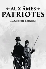 Aux âmes Patriotes movie poster