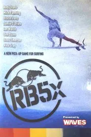 Poster do filme RB5x - A New Pick up Game for Surfing
