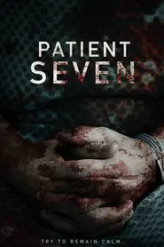 Patient Seven movie poster