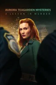 Poster do filme Aurora Teagarden Mysteries: A Lesson in Murder