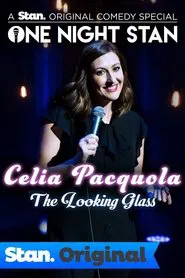 Celia Pacquola: The Looking Glass movie poster