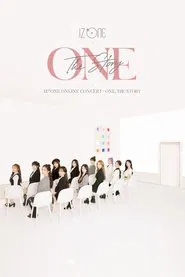 IZ*ONE - Online Concert: One, The Story movie poster