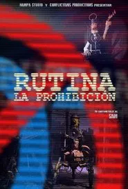 Poster do filme Routine: The Prohibition