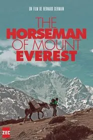 The Horseman of Mount Everest movie poster