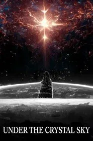 Under the Crystal Sky movie poster