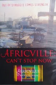 Africville: Can't Stop Now movie poster