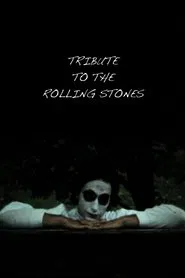 Tribute to the Rolling Stones movie poster