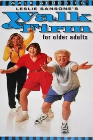 Leslie Sansone's Walk & Firm for Older Adults movie poster