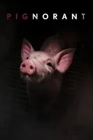 Pignorant movie poster