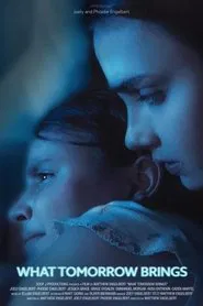What Tomorrow Brings movie poster