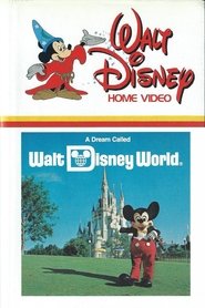 A Dream Called Walt Disney World movie poster