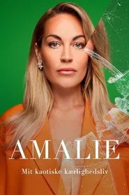 Amalie: Mit kaotiske kærlighedsliv tv show poster