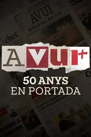 Avui: 50 anys en portada movie poster