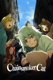 Poster da série Chainsmoker Cat