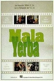 Mala yerba movie poster