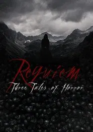 Requiem: Three Tales of Horror movie poster
