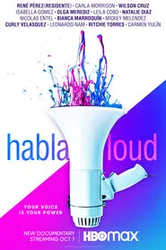 Habla Loud movie poster