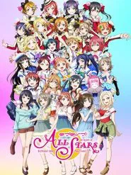 Love Live! School Idol Festival All Stars movie poster