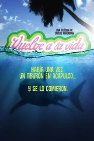 Vuelve a la vida movie poster