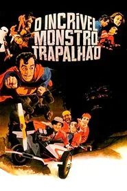 O Incrível Monstro Trapalhão movie poster