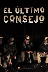 Poster do filme El Último Consejo