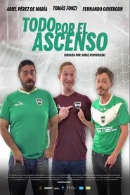 Todo por el ascenso movie poster