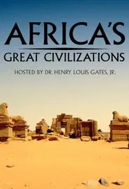 Africa's Great Civilizations tv show poster