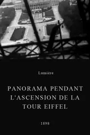 Panorama pendant l'ascension de la Tour Eiffel movie poster
