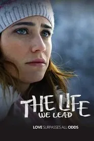 The Life We Lead tv show poster