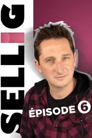 Sellig : Épisode 6 movie poster