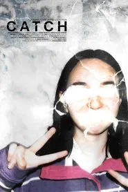Poster do filme CATCH